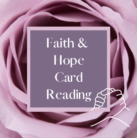PRIVATE Faith&Hope Card Reading