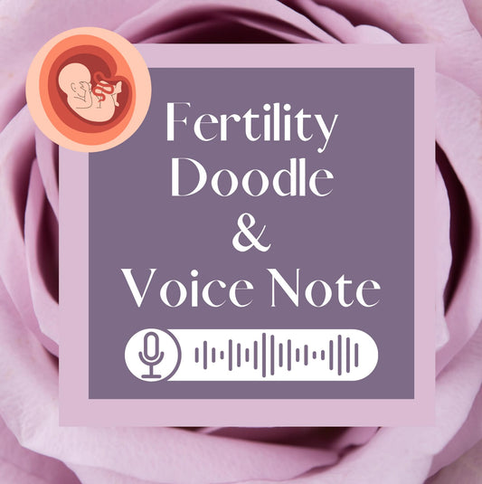 Fertility Doodle & Fertility Voice Note Reading Bundle (PRIVATELY SENT TO YOUR EMAILS)